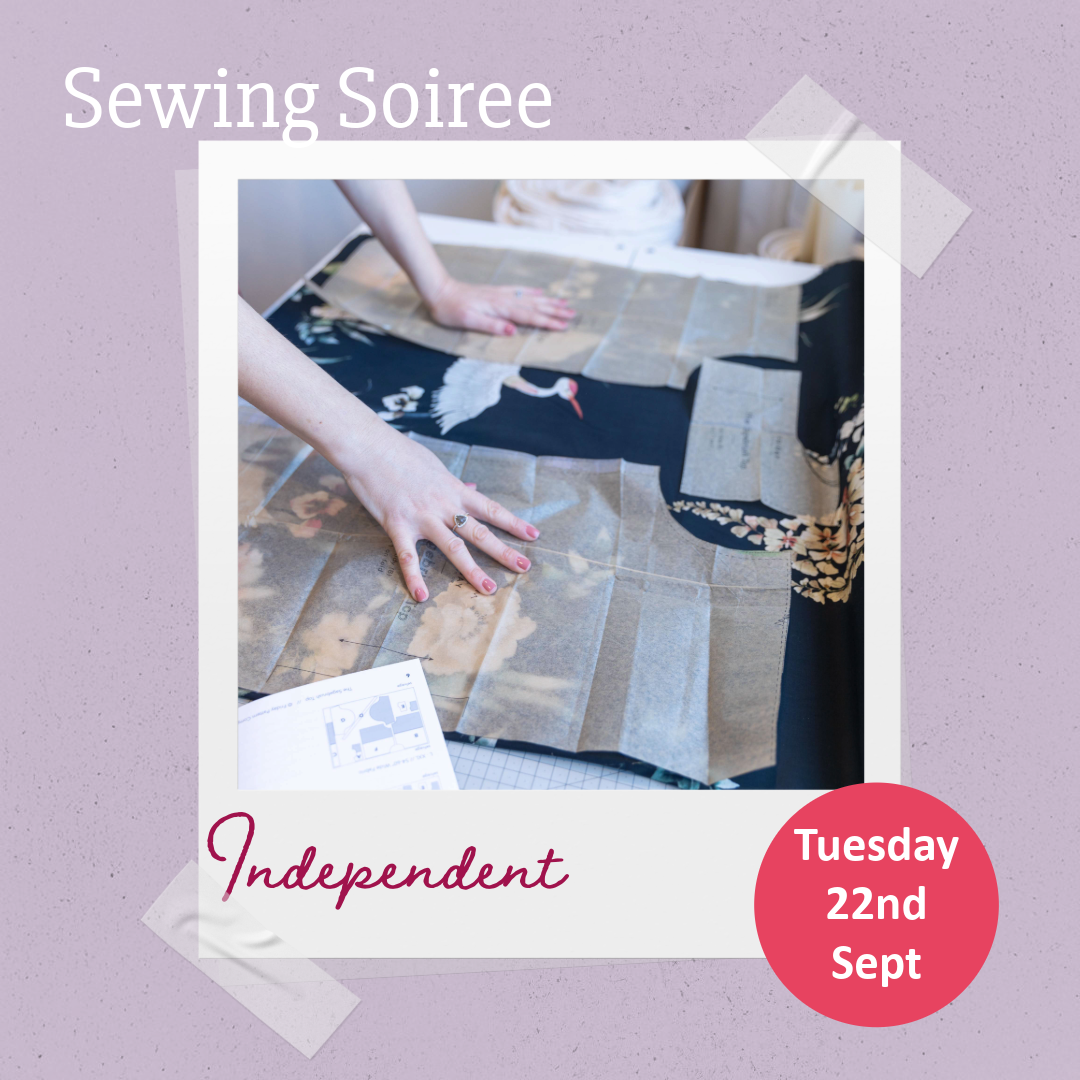 Autumn Sewing Soiree 2-Classes-Flying Bobbins Haberdashery