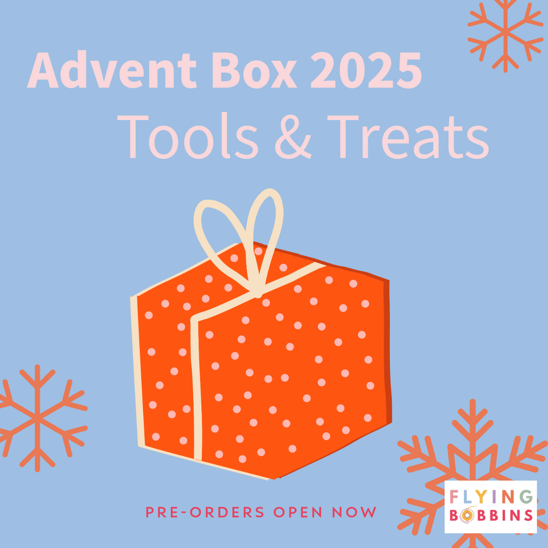 Tools &amp; Treats Advent Box-Flying Bobbins Haberdashery