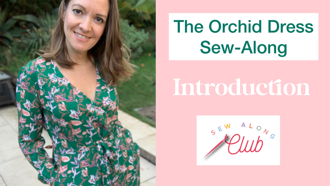 The Orchid Dress Video Course-Video Tutorial-Flying Bobbins Haberdashery