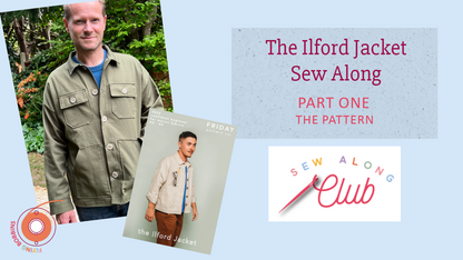 The Ilford Jacket Video Course-Video Tutorial-Flying Bobbins Haberdashery