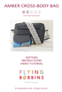 The Flying Bobbins Amber Cross Body Bag PDF Pattern FREE-Sewing Pattern-Flying Bobbins Haberdashery