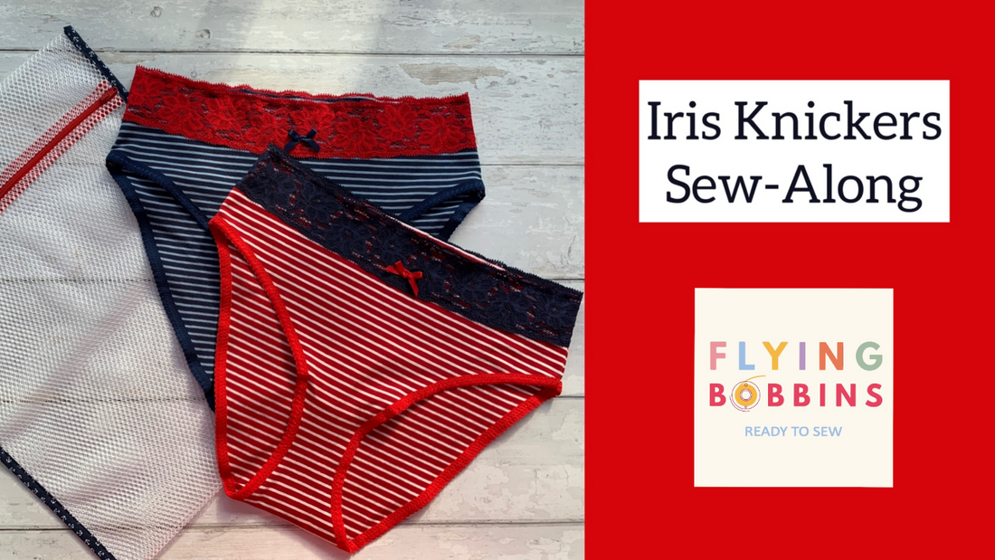 The Iris Knickers Video Course-Video Tutorial-Flying Bobbins Haberdashery