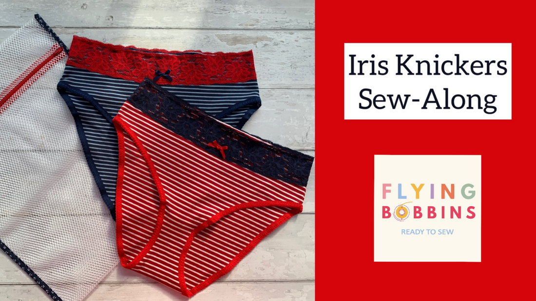 Iris Knickers Video Course-Flying Bobbins Haberdashery